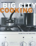 Cover of Big City Cooking by Matthew Kenny and Joan Schwartz