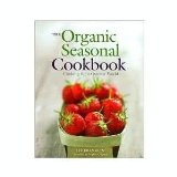 Cover of The Organic Seasonal Cookbook by Liz Franklin