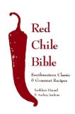 Cover of Red Chile Bible by Kathleen Hansel and Audrey Jenkins